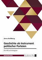 Geschichte als politisches Instrument auf Instagram