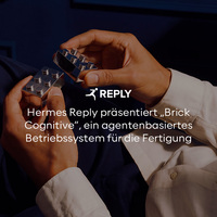 Hermes Reply präsentiert „Brick Cognitive“, ein agentenbasiertes Betriebssystem für die&hellip;