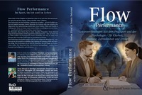 Leistung neu denken: Neues Buch „Flow Performance“ verbindet Profisport und&hellip;