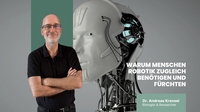 Zwischen Hoffnung und Kontrollverlust – warum Menschen Robotik zugleich benötigen&hellip;