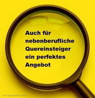 Auch für nebenberufliche Quereinsteiger ein perfektes Angebot