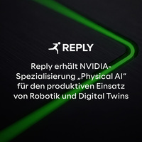 Reply erhält NVIDIA-Spezialisierung „Physical AI“ für den produktiven Einsatz von&hellip;