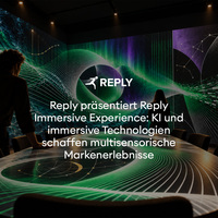 Reply präsentiert Reply Immersive Experience: KI und immersive Technologien schaffen&hellip;